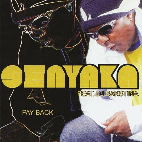 Payback Senyaka feat. DJ Bakstina