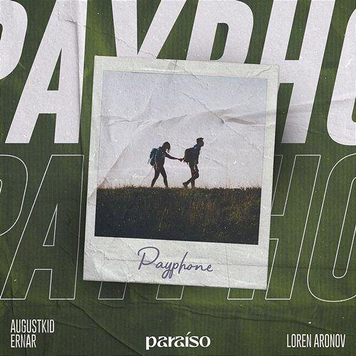 Payphone AUGUSTKID, Ernar & Loren Aronov