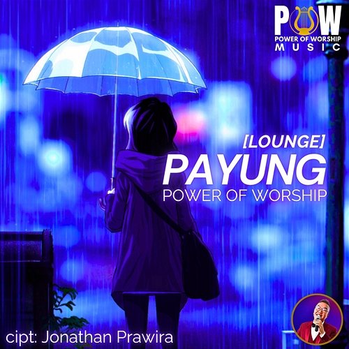 Payung Power Of Worship, Jonathan Prawira