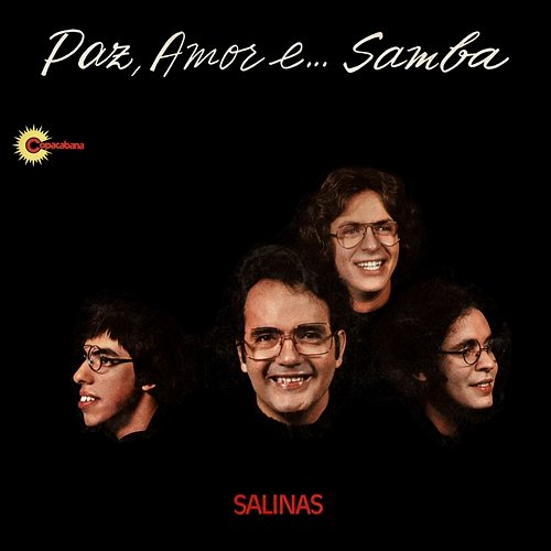 Paz, Amor E... Samba Salinas