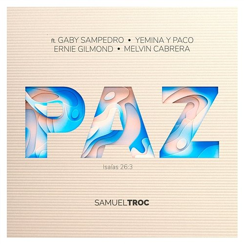 Paz Samuel Troc, Ernie Gilmond, Gaby Sampedro, Melvin Cabrera, Paco, Yemina