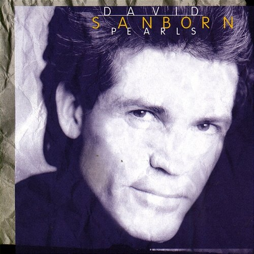 Pearls David Sanborn