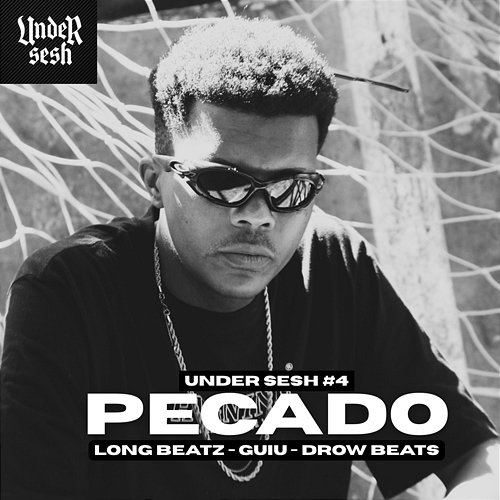 Pecado (Under Sesh #4) Long Beatz, Guiu, Drow Beats