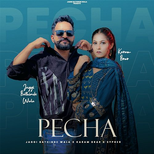 Pecha Karam Brar & Jaggi Bathinde Wala