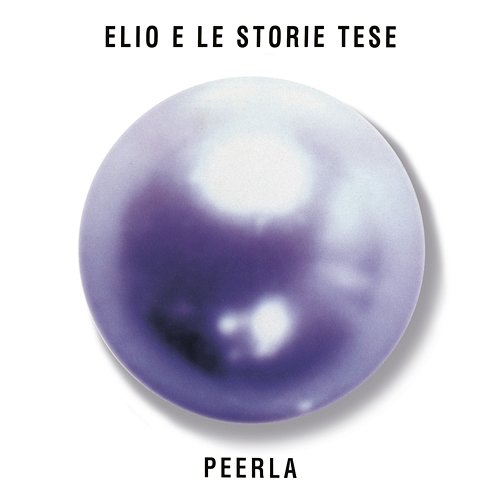 Peerla Elio E Le Storie Tese