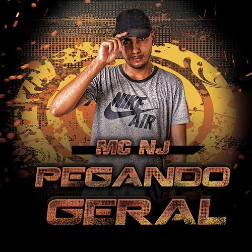Pegando Geral MC NJ, DJ Evolução