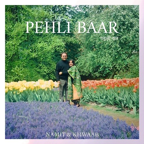 Pehli Baar Khwaab, Namit Das