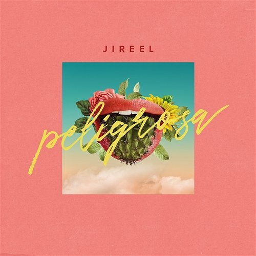 Peligrosa Jireel