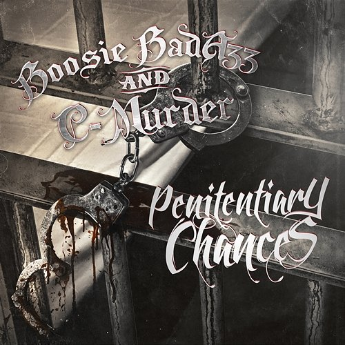 Penitentiary Chances C-Murder, Boosie Badazz