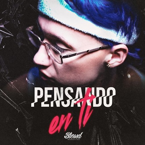 Pensando En Ti Blessd
