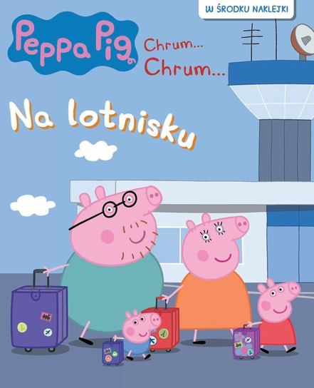 Peppa Pig Chrum...Chrum.. Media Service Zawada Sp. z o.o.
