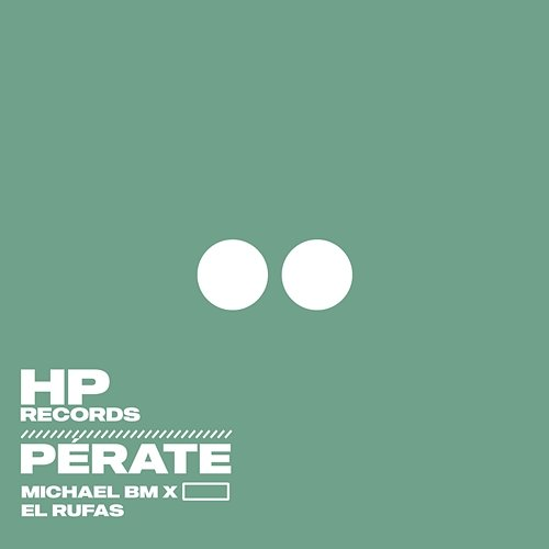 Pérate MichaelBM feat. Rufas