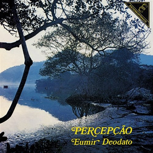 Percepção Eumir Deodato