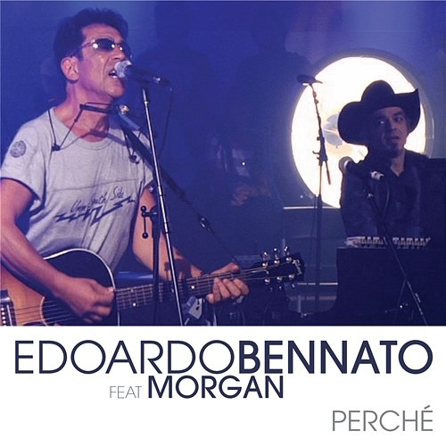 Perchè Edoardo Bennato feat. Morgan