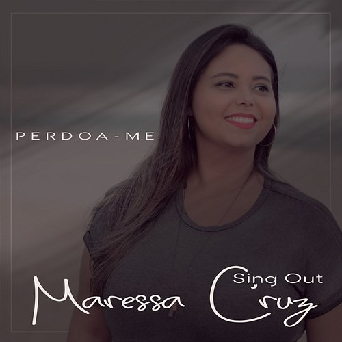 Perdoa-me Sing Out