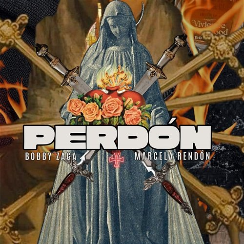 Perdón Bobby Zaga feat. Marcela Rendón