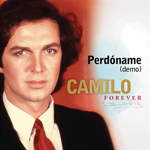 Perdóname Camilo Sesto