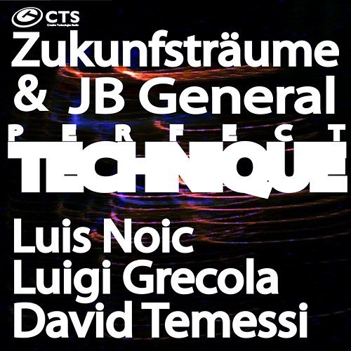 Perfect Technique Zukunftstraume, JB General