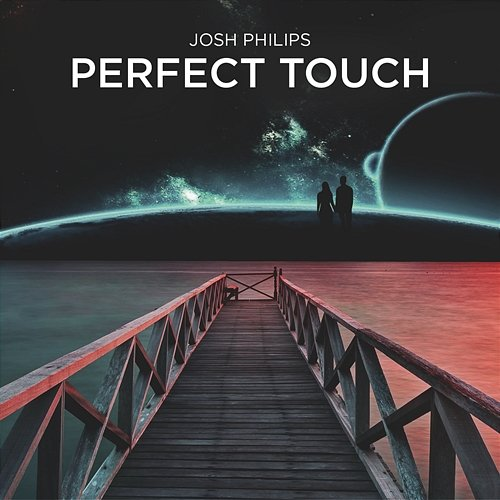 Perfect Touch Josh Philips feat. Shy Martin