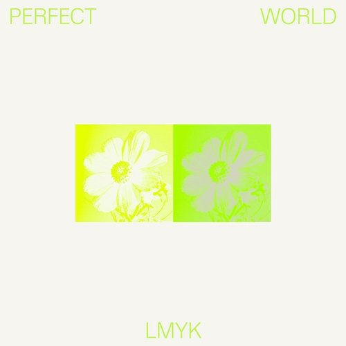 Perfect World EP LMYK