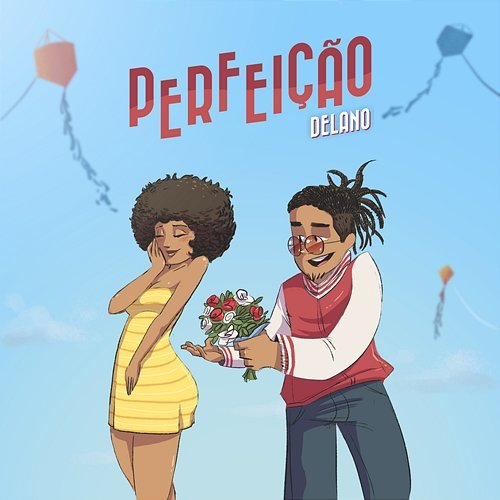 Perfeição Delano