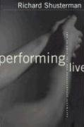 Performing Live Shusterman Richard