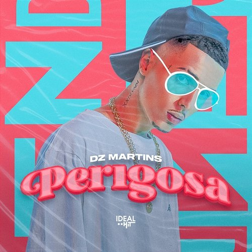 Perigosa DZ Martins