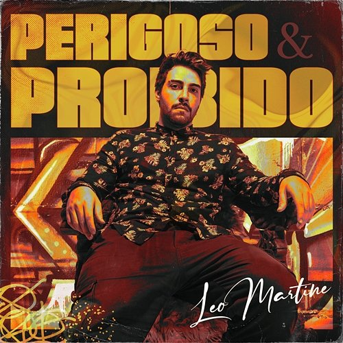 Perigoso E Proibido Leo Martine