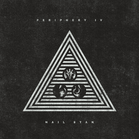 Periphery IV: Hail Stan Periphery
