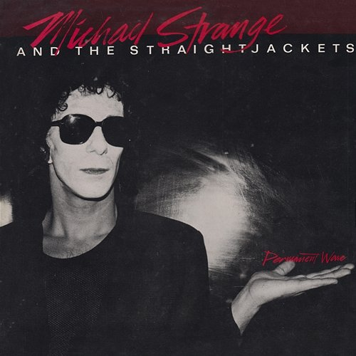 Permanent Wave Michael Strange And The Straightjackets