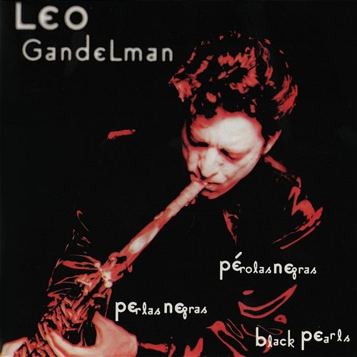 Pérolas Negras Leo Gandelman