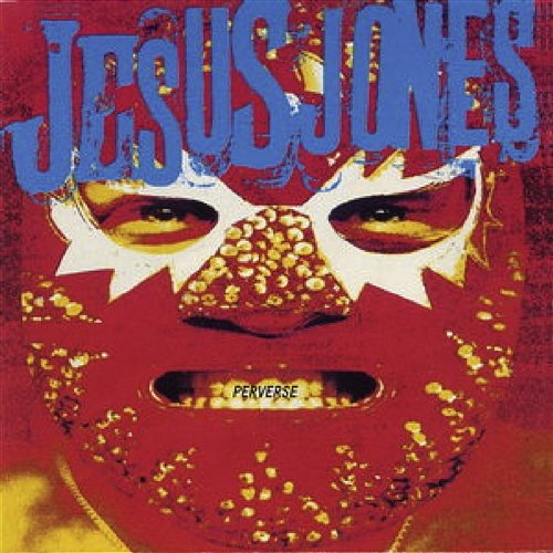 Perverse Jesus Jones