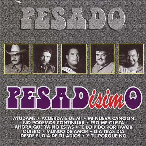 Pesadisimo Pesado