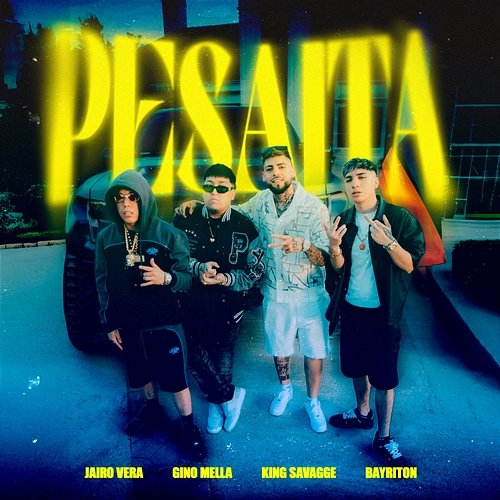 Pesaita Gino Mella, Jairo Vera, Bayriton feat. King Savagge