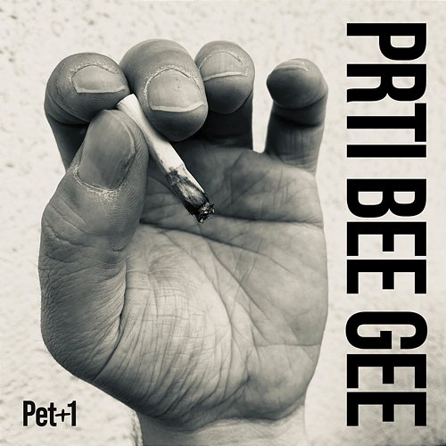 Pet + 1 Prti Bee Gee