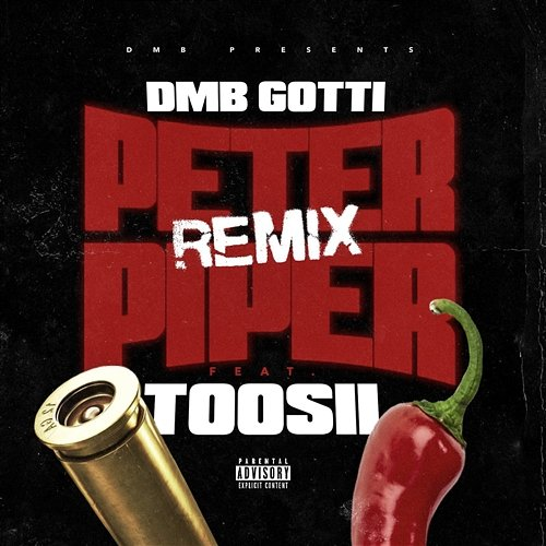 Peter Piper DMB Gotti feat. Toosii