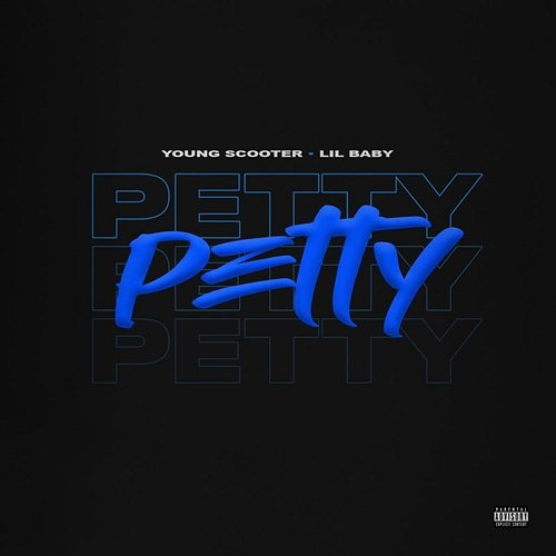 Petty Young Scooter, Lil Baby