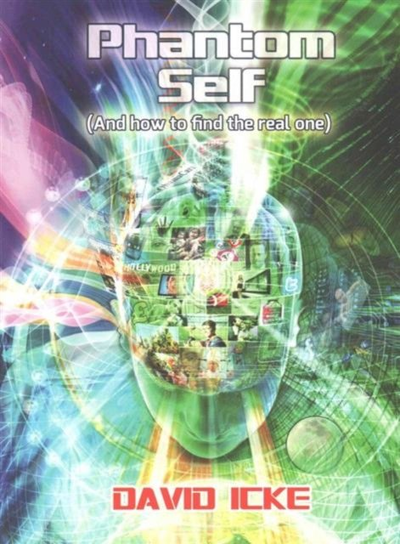 Phantom Self Icke David