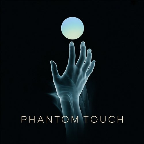 Phantom Touch Andrew Mckhollin