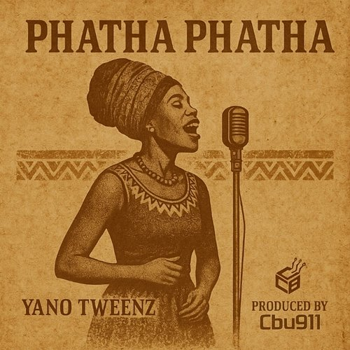 Phatha Phatha Cbu911 feat. Yano Tweenz