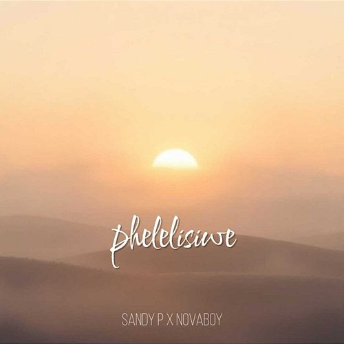 Phelelisiwe Sandy P, Novaboy