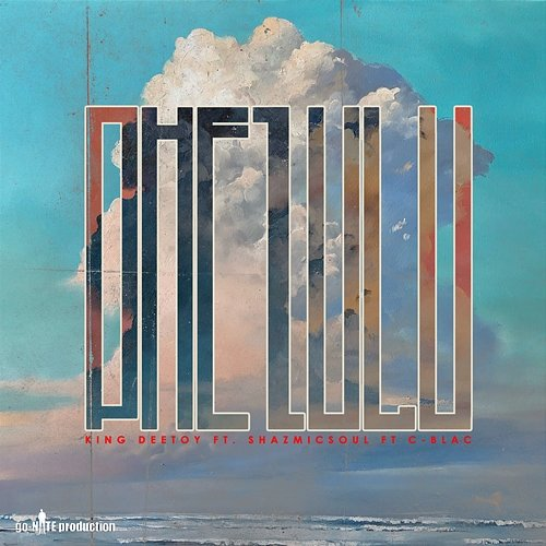 Phezulu King Deetoy feat. C-Blak, Shazmicsoul