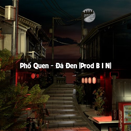 Phố Quen Đá Đen