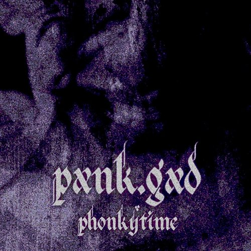 phonkytime Pxnk.gxd