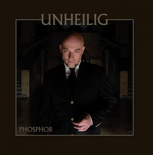 Phosphor Unheilig