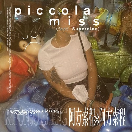 Piccola miss Alfonso Cheng feat. Supernino