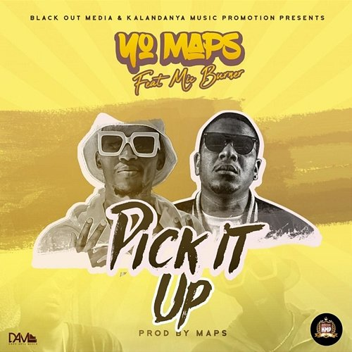 Pick It Up Yo Maps feat. Mic Burner