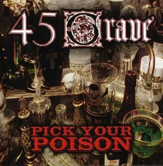 Pick Your Poison 45 Grave