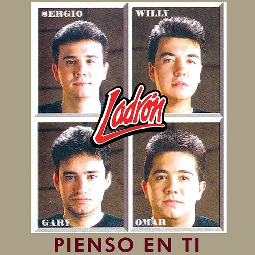 Pienso En Ti Ladrón