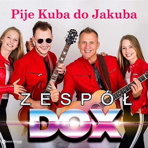 Pije Kuba do Jakuba DOX